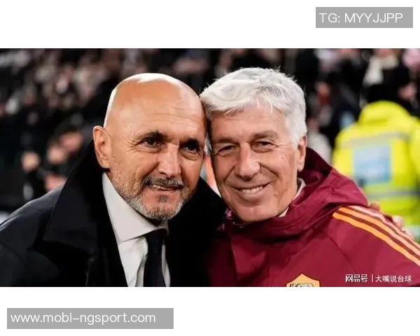 小孔塞桑称斯帕莱蒂注入新能量期待最后四轮全胜实现目标